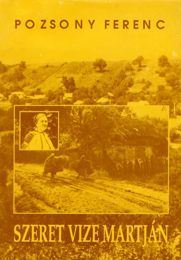 Szeret vize martján. Moldvai csángómagyar népköltészet (Kriza Könyvtár)