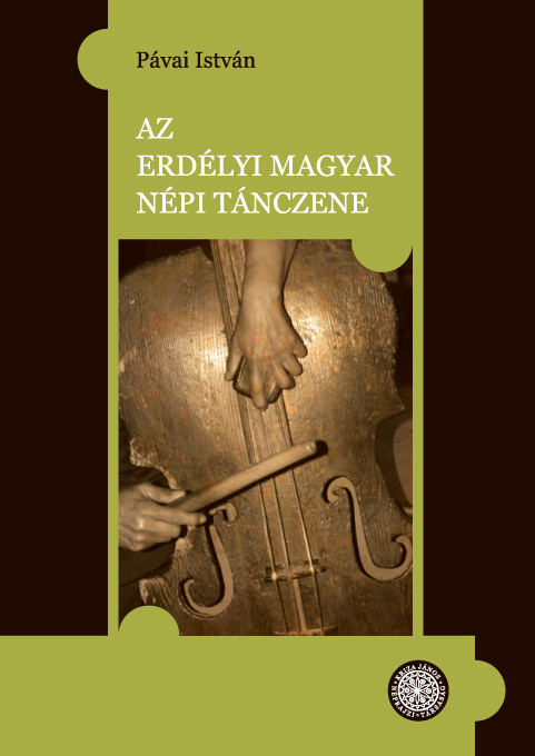 [Muzica jocurilor populare maghiare din Transilvania] Az erdélyi magyar népi tánczene