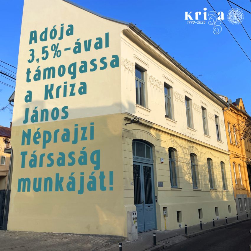 Jövedelemadójuk 3,5%-ával támogassák a Kriza János Néprajzi Társaság munkáját!